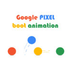 Google pixel boot animation