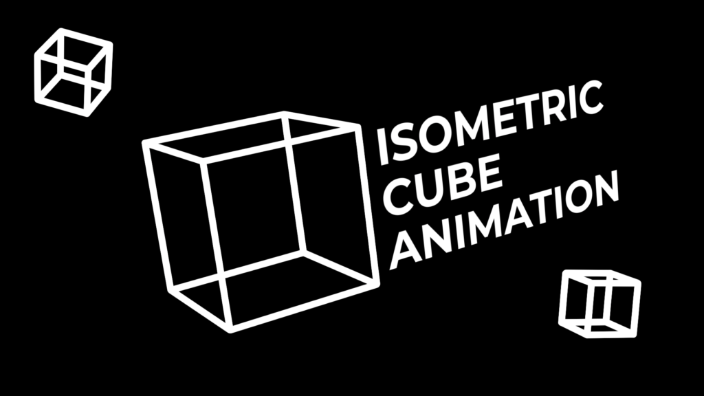 Isometric Cube animation